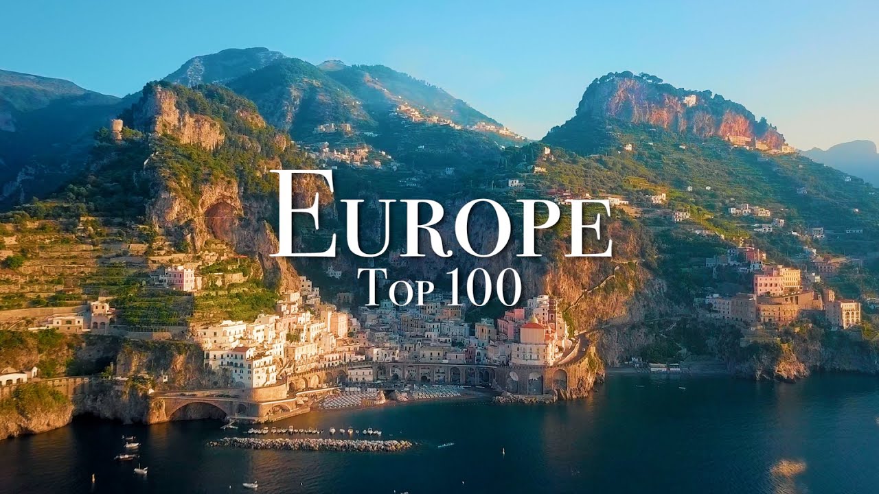 top 100 places to visit europe